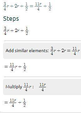 3/4r+2r+1/2
Plssss help and hurry thanks!