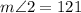 m \angle 2 = 121