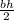 \frac{bh}{2}