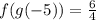 f(g(-5)) = \frac{6}{4}