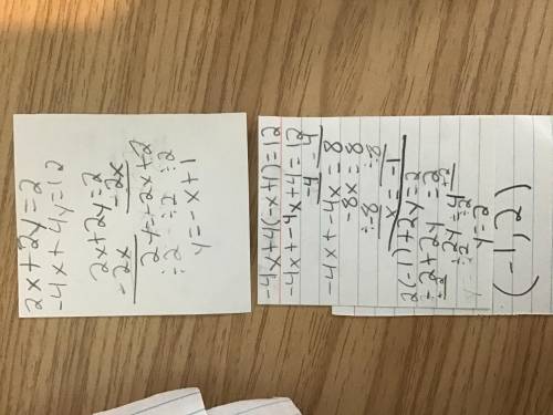 I can't figure it out. 2x+2y=2-4x+4y=12​