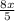 \frac{8x}{5}