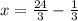 x = \frac{24}{3} - \frac{1}{3}