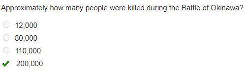 Approximately how many people were killed during the battle of okinawa?​