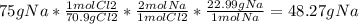 75gNa*\frac{1molCl2}{70.9gCl2} *\frac{2mol Na}{1 mol Cl2} *\frac{22.99g Na}{1 mol Na}=48.27 gNa