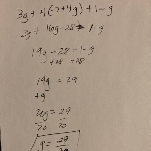 3g + 4 (-7 + 4g) + 1 -g
(find g)