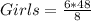 Girls = \frac{6* 48}{8}