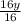 \frac{16y}{16}