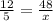 \frac{12}{5} = \frac{48}{x}