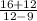 \frac{16 + 12}{12-9}