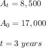 A_t=8,500\\\\A_0=17,000\\\\t=3\ years