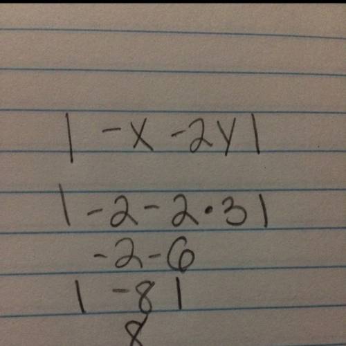 Evaluate |–x – 2y| for x = –2 and y = 3. 8 4 –8 –4