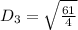 D_3 = \sqrt{\frac{61}{4}}