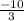 \frac{-10}{3}