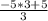 \frac{-5*3+5}{3}