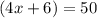 (4x+6)\degree = 50\degree