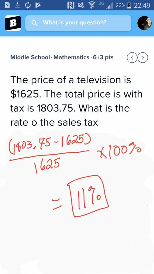 The price of a television is $1625. the total price is with tax is 1803.75. what is the rate o the s