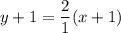 y+1=\dfrac{2}{1}(x+1)