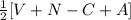 \frac{1}{2}[V+N-C+A]