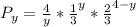 P_y = \frac{4}{y} * \frac{1}{3}^y * \frac{2}{3}^{4-y}