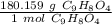 \frac {180.159 \ g \  C_9H_8O_4}{1 \ mol \ C_9H_8O_4}