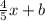 \frac{4}{5}x+b