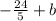 -\frac{24}{5}+b