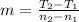 m = \frac{T_2 - T_1}{n_2 -n_1}