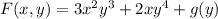 F(x,y) = 3x^2 y^3 +2xy^4 +g(y)