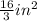 \frac{16}{3}in^2