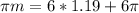 \pi m = 6*1.19 + 6\pi