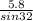 \frac{5.8}{sin32}