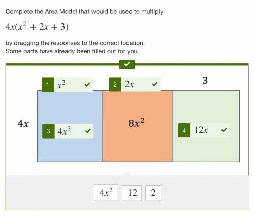 Complete the Area Model that would be used to multiply
4x(x² + 2x +3)