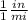 \frac{1}{1}\frac{in}{mi}