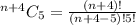 ^{n + 4}C_5 = \frac{(n+4)!}{(n+4-5)!5!}