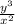 \frac{y^{3} }{x^{2} }