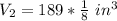 V_2 = 189 * \frac{1}{8}\ in^3