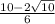 \frac{10 - 2\sqrt{10} }{6}