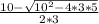 \frac{10 - \sqrt{10^{2}-4*3*5 } }{2*3}