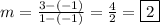 m=\frac{3-(-1)}{1-(-1)}=\frac{4}{2} =\boxed{2}