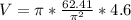 V = \pi * \frac{62.41}{\pi^2} * 4.6