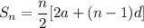 S_n=\dfrac{n}{2}[2a+(n-1)d]