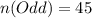 n(Odd)  = 45