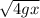 \sqrt{4gx}