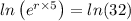 ln\left(e^{r\times 5}\right) = ln(32)