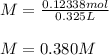 M=\frac{0.12338mol}{0.325L}\\\\M=0.380M