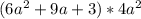 (6a^{2}+9a+3)*4a^{2}