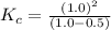 K_c=\frac{(1.0)^2}{(1.0-0.5)}
