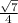 \frac{\sqrt{7}}{4}