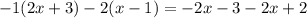 -1(2x+3)-2(x-1)=-2x-3-2x+2